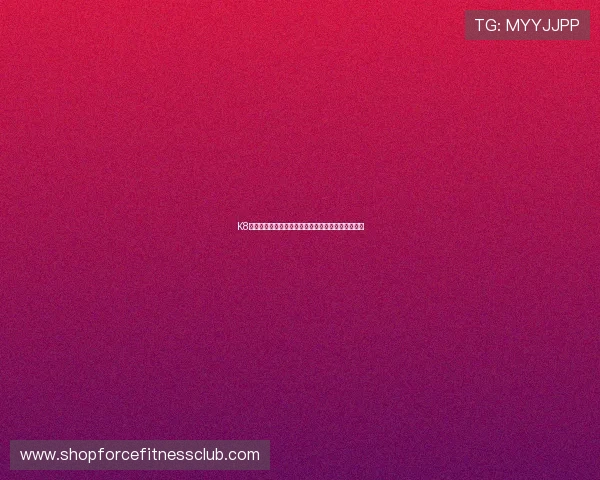 K8真人娱乐官网用户体验提升方案及常见问题解决技巧